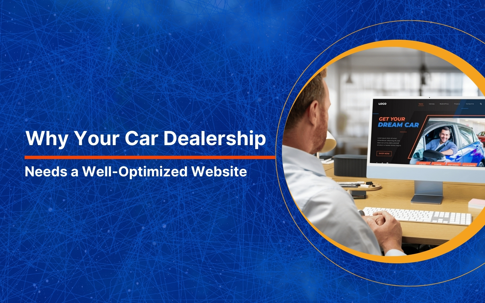 Why Does a Car Dealership Need a Well-Optimized Website?