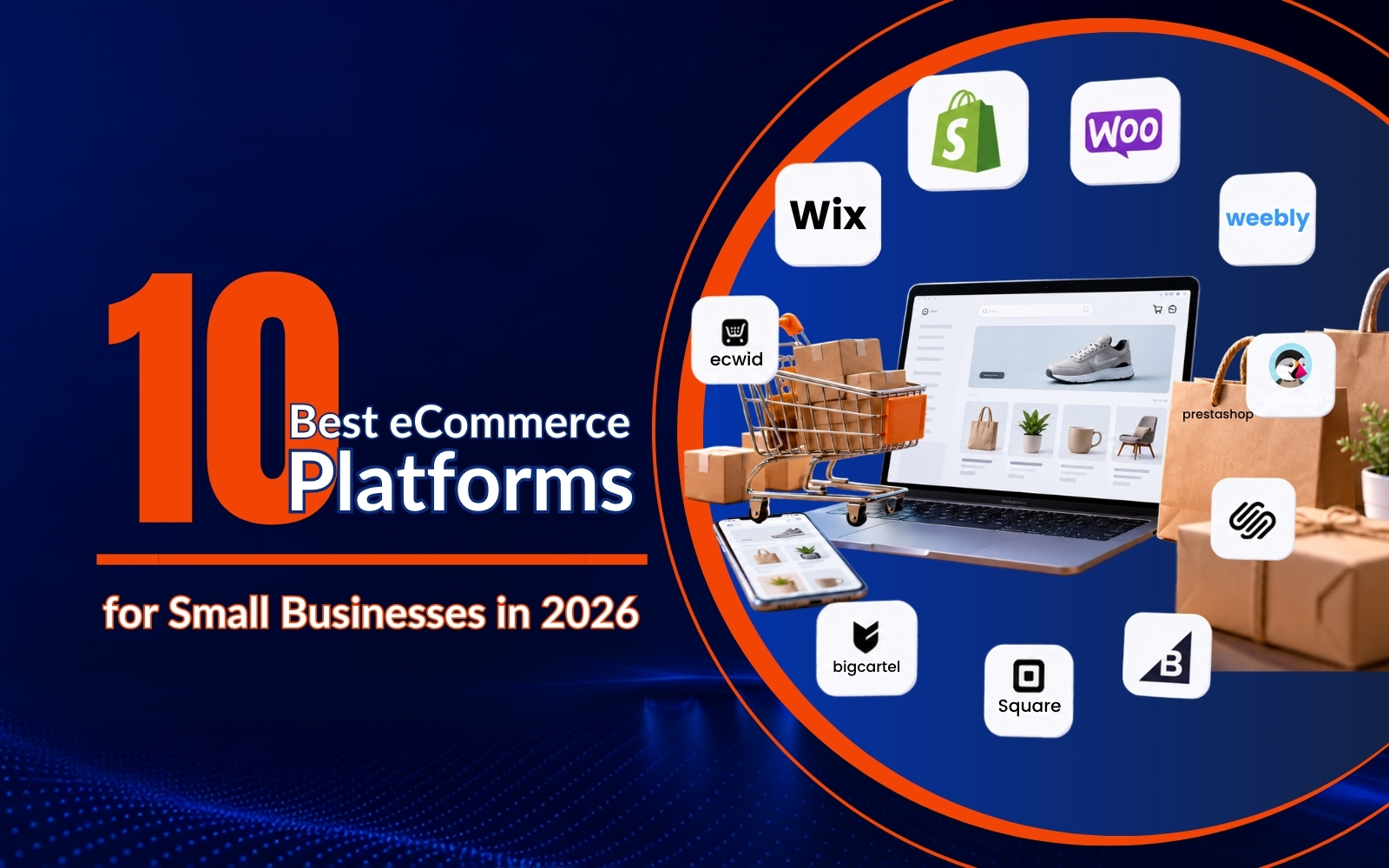 10 Best Ecommerce Platforms for Small Businesses in 2026